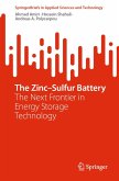 The Zinc-Sulfur Battery (eBook, PDF)
