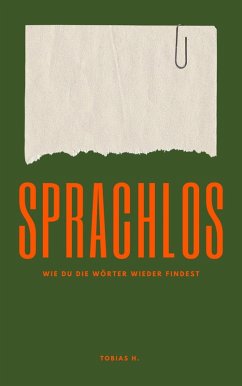 Cover Sprachlos - wie du die Wörter wieder findest (eBook, ePUB)