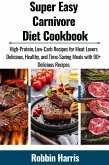 Super Easy Carnivore Diet Cookbook (eBook, ePUB)