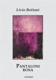 Pantaloni rosa (eBook, ePUB)