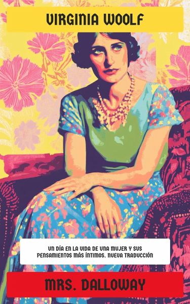 Mrs. Dalloway (eBook, ePUB) Mrs. Dalloway (eBook, ePUB)
