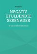 Negativ Ufuldendte serenader (eBook,... - Bild 1