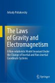 The Laws of Gravity and Electromagnetism (eBook, PDF)