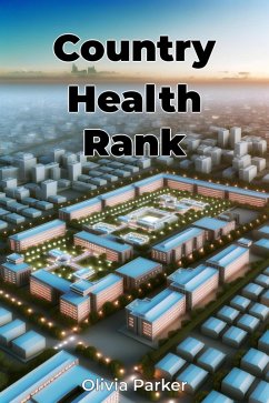 Country Health Rank (eBook, ePUB) - Parker, Olivia