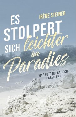 Cover Es stolpert sich leichter im Paradies (eBook, ePUB)