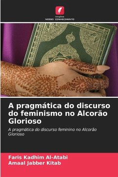 Cover A pragmática do discurso do feminismo no Alcorão Glorioso