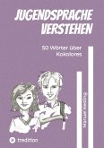 Jugendsprache verstehen Jugendsprache verstehen