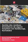 Gestão dos resíduos biomédicos de alguns hospitais em Kalaburagi, Karnataka Gestão dos resíduos biomédicos de alguns hospitais em Kalaburagi, Karnataka