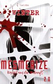 Mesmerize 2.0 - Kampf um die Zukunft