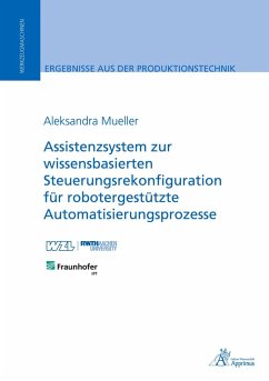 Cover Assistenzsystem zur wissensbasierten Steuerungsrekonfiguration für robotergestützte Automatisierungsprozesse