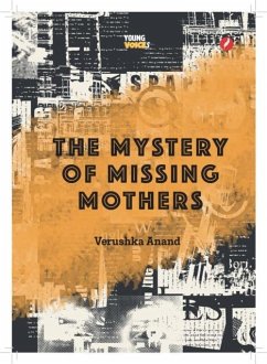 Cover The Mystery of Missing Mothers