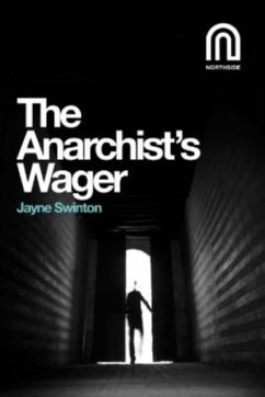 The Anarchist's Wager - Swinton, Jayne