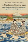 Women and Networks in Nineteenth-Century Japan Women and Networks in Nineteenth-Century Japan