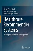 Healthcare Recommender Systems