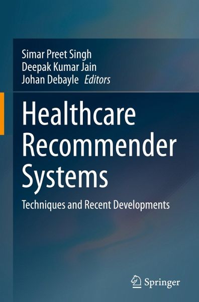 Healthcare Recommender Systems Healthcare Recommender Systems
