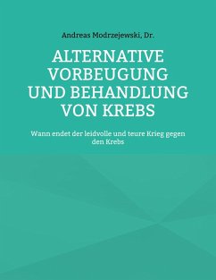 Cover Alternative Vorbeugung und Behandlung von Krebs