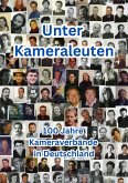 Unter Kameraleuten Unter Kameraleuten