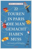 22 Touren in Paris, die man gemacht haben muss 22 Touren in Paris, die man gemacht haben muss