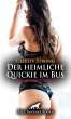 Der heimliche Quickie im Bus  ... - Bild 1