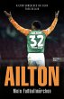 Ailton. Mein Fußballmärchen (eBook,... - Bild 1