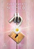 Fuertemente sensible (eBook, ePUB) Fuertemente sensible (eBook, ePUB)