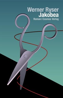 Jakobea (eBook, ePUB) - Ryser, Werner
