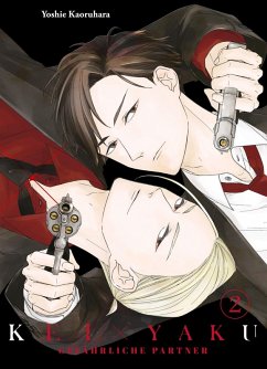 Kei X Yaku, Band 2 - Gefährliche Partner (eBook, ePUB) - Kaoruhara, Yoshie