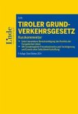 Tiroler Grundverkehrsgesetz Tiroler Grundverkehrsgesetz