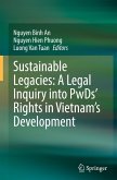 Sustainable Legacies: A Legal Inquiry into PwDs' Rights in Vietnam's Development Sustainable Legacies: A Legal Inquiry into PwDs' Rights in Vietnam's Development