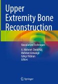 Upper Extremity Bone Reconstruction Upper Extremity Bone Reconstruction