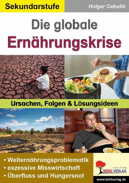 Die globale Ernährungskrise Die globale Ernährungskrise