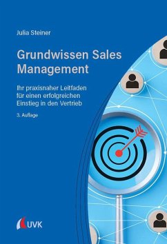 Grundwissen Sales Management - Steiner, Julia