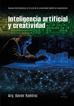 Inteligencia artificial y creatividad (eBook, ePUB) - Ramírez, Xavier