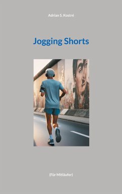 Jogging Shorts (eBook, ePUB) Jogging Shorts (eBook, ePUB)
