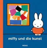 Miffy und die Kunst (Kunst für Kinder) Miffy und die Kunst (Kunst für Kinder)