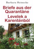 Briefe aus der Quarantäne - Levelek a Karanténból Briefe aus der Quarantäne - Levelek a Karanténból