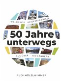 50 Jahre unterwegs