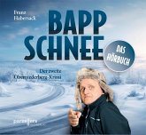 Bappschnee, Das Hörbuch