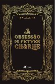 A Obsessão de Petter Charlie (eBook, ePUB)