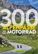 300 Alpenpässe mit dem Motorrad... - Bild 1