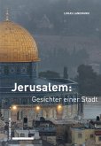 Jerusalem: Gesichter einer Stadt (eBook, PDF)