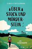 Über Stock und Mörderstein