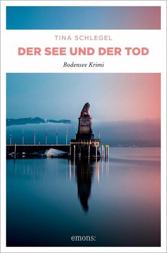 Der See und der Tod - Schlegel, Tina