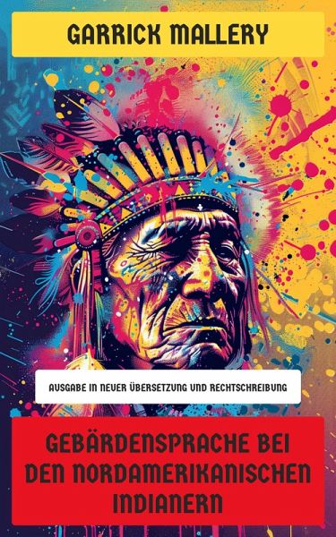 Gebärdensprache bei den nordamerikanischen Indianern (eBook, ePUB)