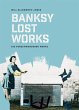 BANKSY - Lost Works - Bild 1
