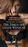 Gestochen scharf: Der Zirkus der geilen Wünsche   Erotische Tattoo Geschichte (eBook, ePUB)