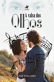 A Valsa dos Olhos (eBook, ePUB)