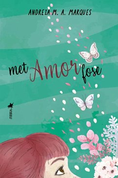 Metamorfose (eBook, ePUB) - Marques, Andreia M. A.