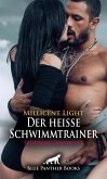 Der heiße Schwimmtrainer   Erotische Geschichte (eBook, PDF)