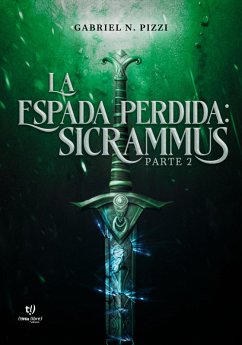 Cover La espada perdida. Sicrammus parte 2 (eBook, ePUB)